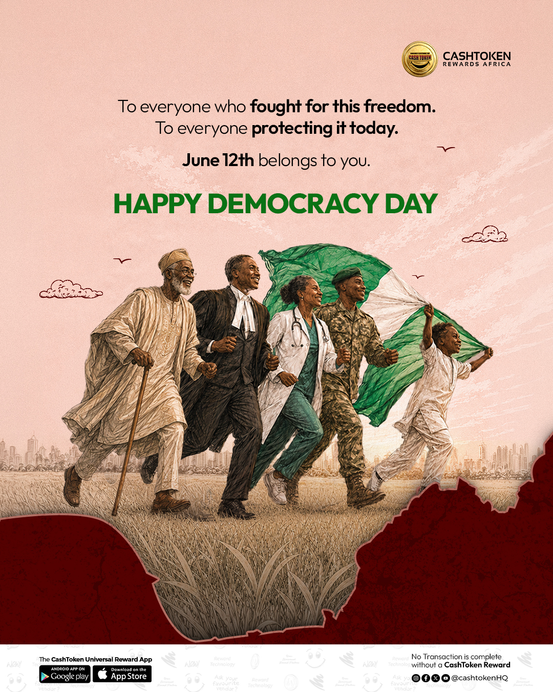 CashToken Rewards Africa — Democracy Day — June 12th belongs to you